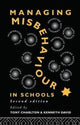Book cover of: Managing Misbehaviour in Schools. By: Tony Charlton