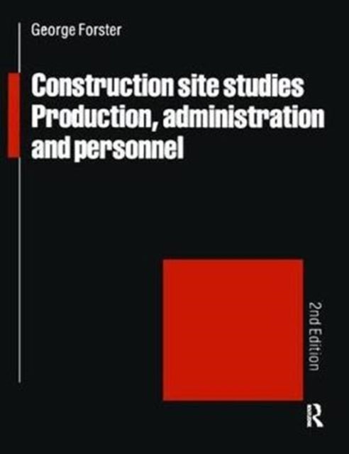 Book cover of: Construction Site Studies. By: G. Forster