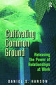 Book cover of: Cultivating Common Ground. By: Daniel Hanson