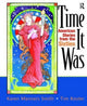 Book cover of: Time It Was. By: Karen Manners Smith