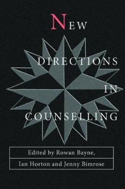 Book cover of: New Directions in Counselling. By: Rowan Bayne