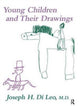 Book cover of: Young Children And Their Drawings. By: Joseph di Leo