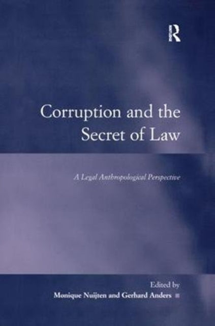 Book cover of: Corruption and the Secret of Law. By: Gerhard Anders