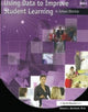 Book cover of: Using Data to Improve Student Learning in School Districts. By: Victoria Bernhardt