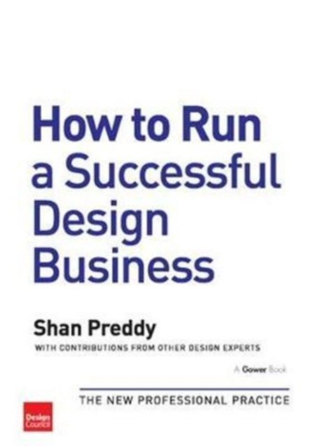 Book cover of: How to Run a Successful Design Business. By: Shan Preddy
