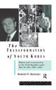 Book cover of: Transformation of South Korea. By: Robert Bedeski