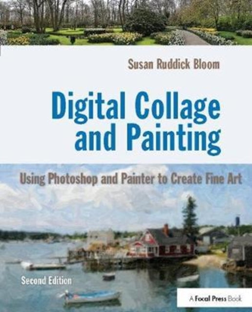 Book cover of: Digital Collage and Painting. By: Susan Ruddick Bloom