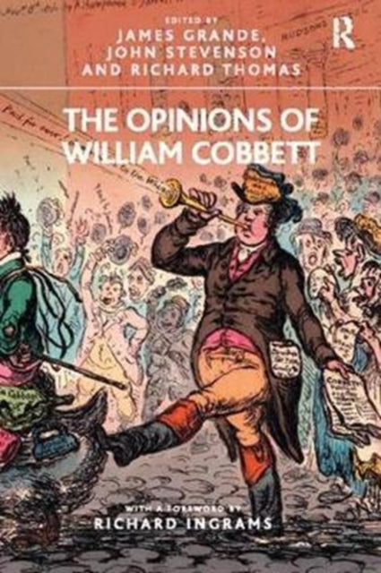 Book cover of: Opinions of William Cobbett. By: James Grande