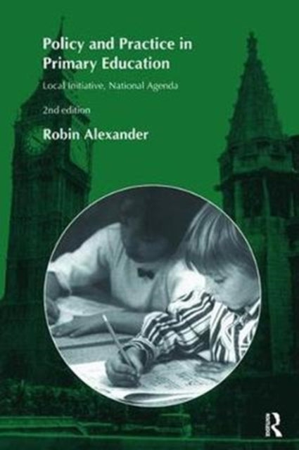 Book cover of: Policy and Practice in Primary Education. By: Robin Alexander