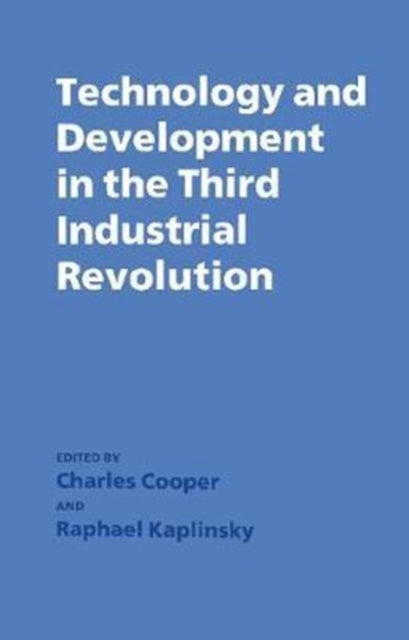 Technology and Development in the Third Industrial Revolution