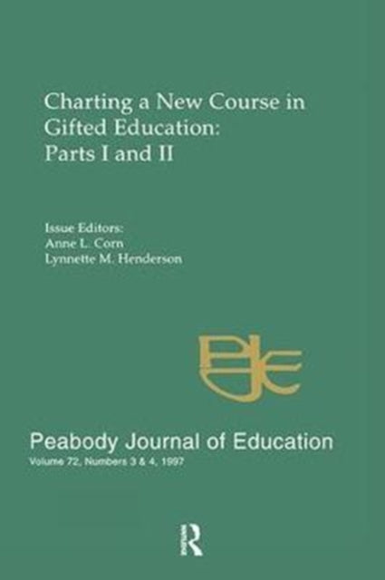 Book cover of: Charting A New Course in Gifted Education. By: Anne L. Corn