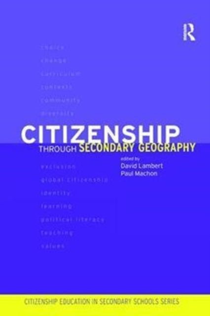Book cover of: Citizenship Through Secondary Geography. By: David Lambert