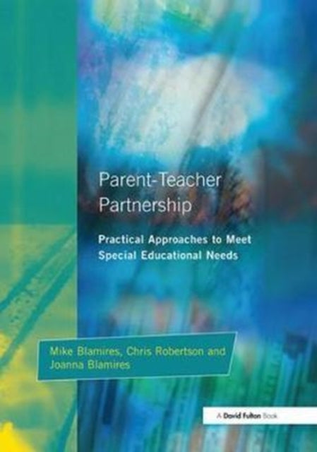 Book cover of: Parent-Teacher Partnership. By: Mike Blamires