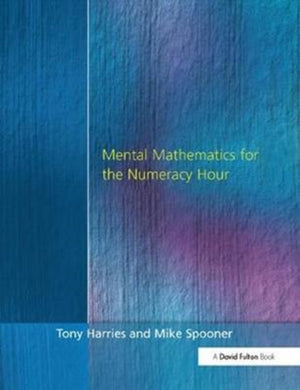 Mental Mathematics for the Numeracy Hour