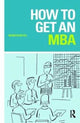 Book cover of: How to Get an MBA. By: Morgen Witzel