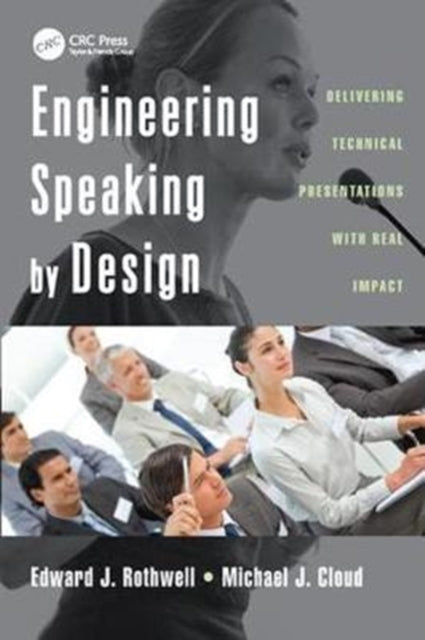 Book cover of: Engineering Speaking by Design. By: Edward J. Rothwell