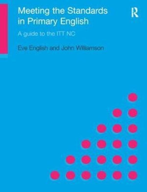 Meeting the Standards in Primary English