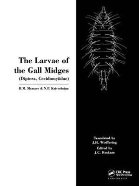Book cover of: Larvae of the Gall Miges. By: . M. Mamaev