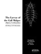 Book cover of: Larvae of the Gall Miges. By: . M. Mamaev