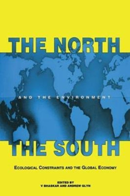 Book cover of: North the South and the Environment. By: Vinit Bhaskar