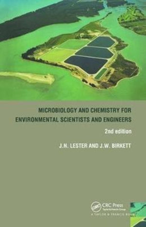 Microbiology and Chemistry for Environmental Scientists and Engineers