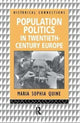 Book cover of: Population Politics in Twentieth Century Europe. By: Maria Sophia Quine
