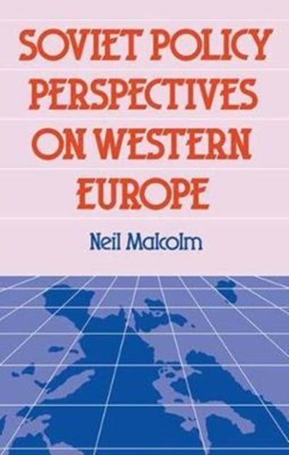 Book cover of: Soviet Pol Perspect W Europe. By: Neil Malcolm
