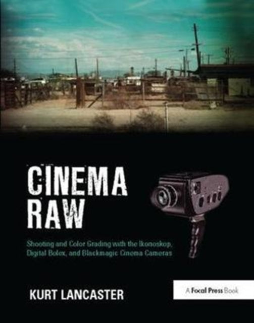 Book cover of: Cinema Raw. By: Kurt Lancaster