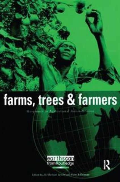 Book cover of: Farms Trees and Farmers. By: J. E. Michael Arnold