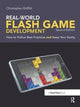 Book cover of: Real-World Flash Game Development. By: Christopher Griffith