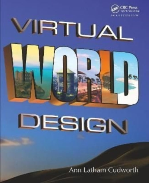 Book cover of: Virtual World Design. By: Ann Latham Cudworth