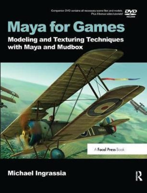 Book cover of: Maya for Games. By: Michael Ingrassia