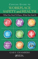 Book cover of: Concise Guide to Workplace Safety and Health. By: Gary Chambers
