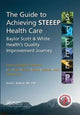 Book cover of: Guide to Achieving STEEEP™ Health Care. By: Ballard