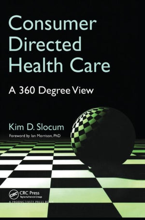 Consumer Directed Health Care