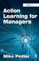 Book cover of: Action Learning for Managers. By: Mike Pedler