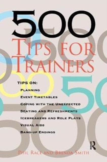 Book cover of: 500 Tips for Trainers. By: Phil Race