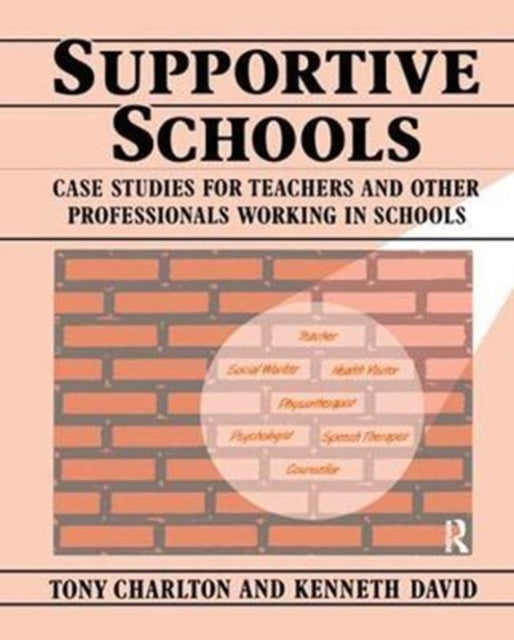 Book cover of: Supportive Schools. By: Tony Charlton