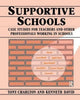 Book cover of: Supportive Schools. By: Tony Charlton