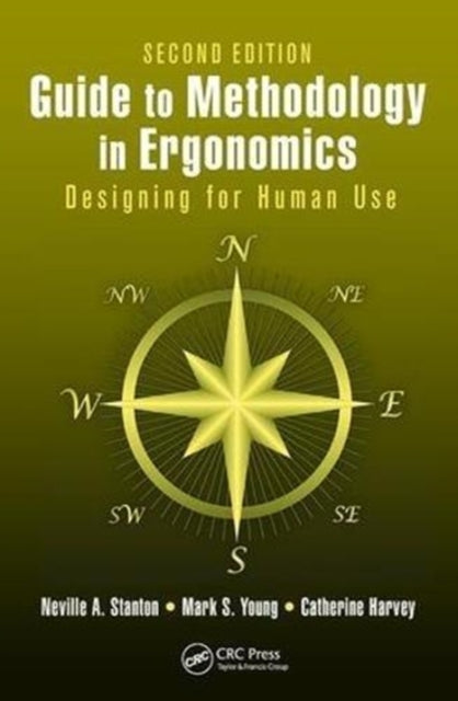 Book cover of: Guide to Methodology in Ergonomics. By: Neville A. Stanton