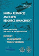 Book cover of: Human Resources and Crew Resource Management. By: Adam Weintrit