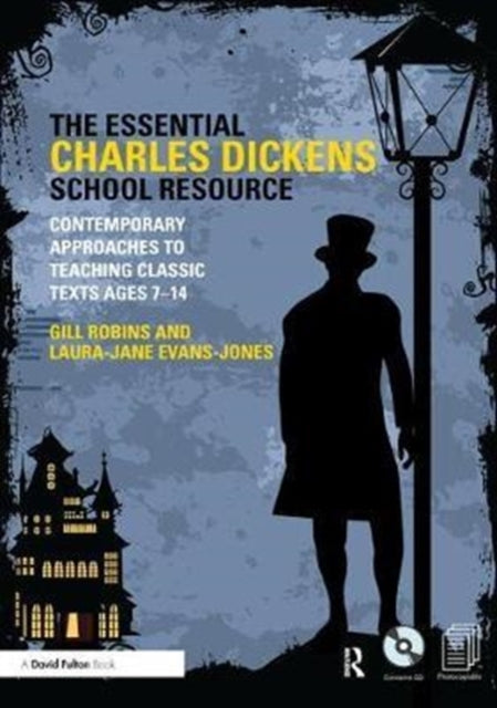 Book cover of: Essential Charles Dickens School Resource. By: Gill Robins