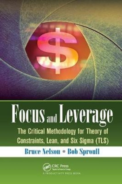 Book cover of: Focus and Leverage. By: Bruce Nelson