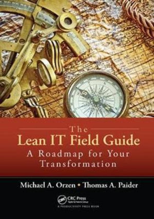 Lean IT Field Guide