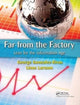 Book cover of: Far from the Factory. By: George Gonzalez-Rivas