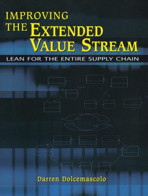 Improving the Extended Value Stream