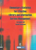 Elementary Statistics for Effective Library and Information Service Management