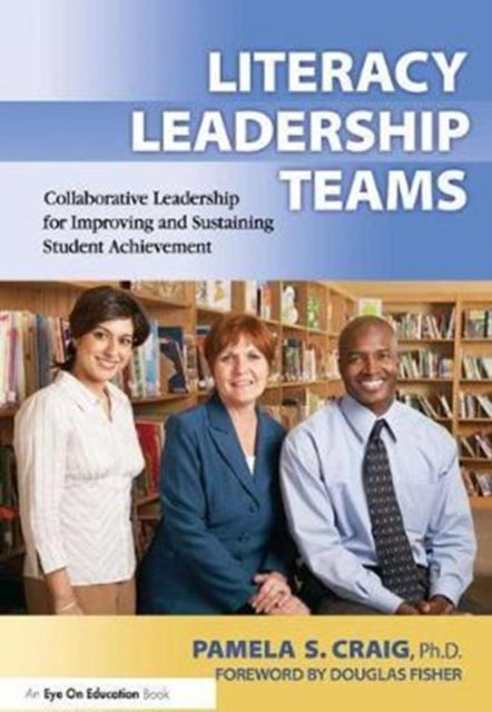 Book cover of: Literacy Leadership Teams. By: Pamela Craig