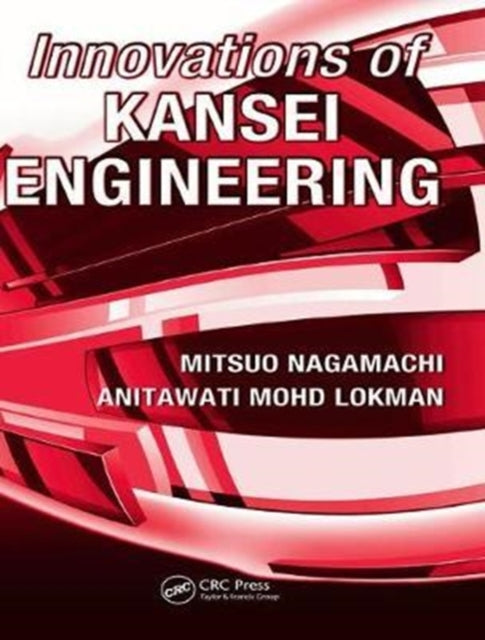 Book cover of: Innovations of Kansei Engineering. By: Mitsuo Nagamachi