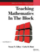 Book cover of: Teaching Mathematics in the Block. By: Carla Hunt